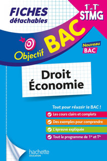 Objectif bac : Droit et Économie - 1re et Terminale STMG - Fiches détachables