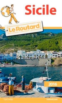 Guide du routard - sicile (édition 2016)