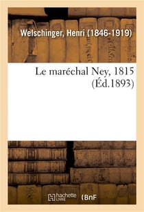 Le marechal ney, 1815