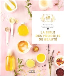 La bible des produits de beauté