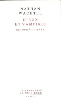 Dieux et Vampires. Retour à Chipaya