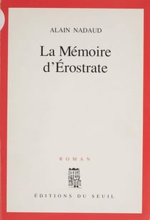 La Mémoire d'Erostrate