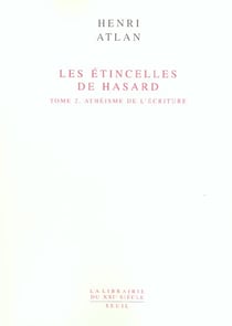 Les etincelles de hasard - atheisme de l'ecriture