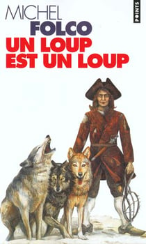 Un loup est un loup