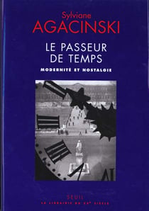 Le Passeur de temps. Modernité et nostalgie