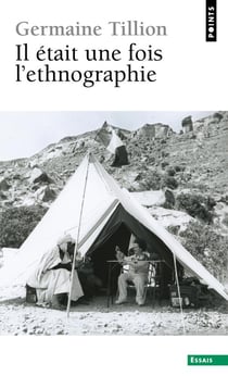 Il était une fois l'ethnographie