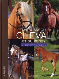 Larousse du cheval et du poney
