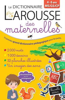 Le dictionnaire Larousse des maternelles