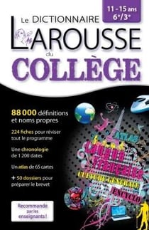 Le dictionnaire larousse du collège