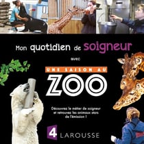 Mon quotidien de soigneur avec une saison au ZOO