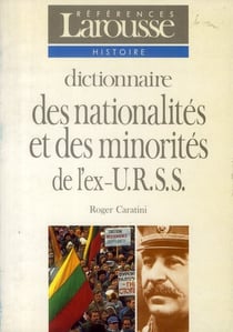 Dictionnaire des nationalités et des minorités de l'ex U.R.S.S.