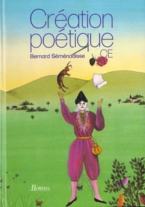 Creation poetique - ce - livre de l'eleve