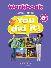 You did it! : anglais - 6e - workbook