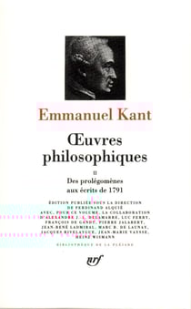 Oeuvres philosophiques Tome 2 - des prolégomènes aux écrits de 1791