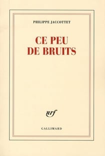 Ce peu de bruits