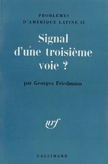 Problemes d'amerique latine - ii - signal d'une troisieme voie ?