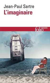 L'imaginaire - psychologie phénoménologique de l'imagination