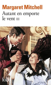 Autant en emporte le vent (tome 3)