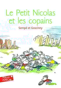 Le petit Nicolas : le Petit Nicolas et les copains