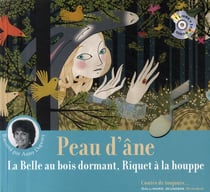 Peau d'âne - la belle au bois dormant - Riquet à la houppe