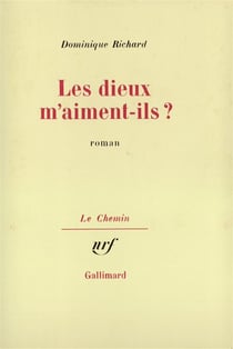 Les dieux m'aiment-ils ?