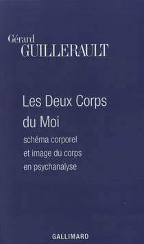 Les Deux Corps du Moi : Schéma corporel et image du corps en psychanalyse