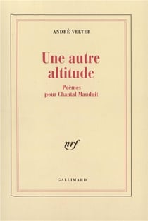 Une autre altitude - poèmes pour Chantal Maudit