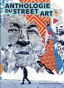 Anthologie du street art