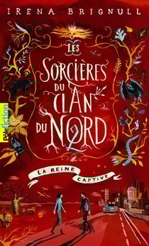Les sorcières du clan du nord Tome 2 - la reine captive