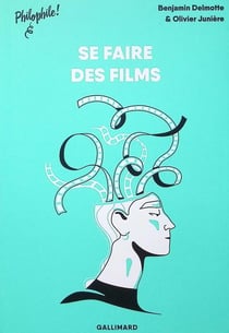 Se faire des films