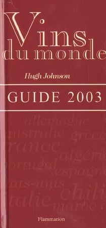 Vins du monde le guide 2003