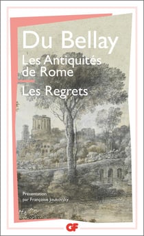 Les antiquités de Rome - les regrets