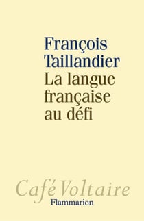 La langue française au défi