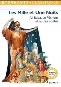 Les mille et une nuits : Ali Baba, le pêcheur et autres contes