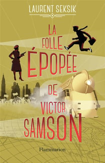 La folle épopee de Victor Samson