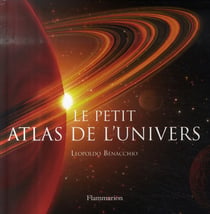 Le petit atlas de l'univers