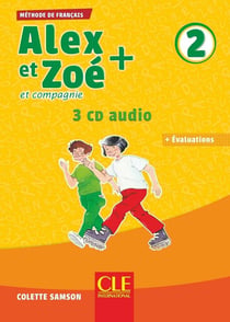 Alex et Zoé et compagnie Tome 2 : FLE - 3 CD audio