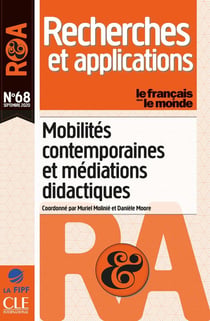 Recherches et applications : mobilités contemporaines et médiations didactiques