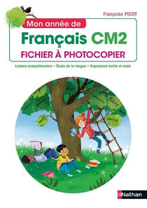 Mon année de français : français : CM2 : fichier à photocopier (édition 2021)