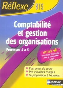 Comptabilité et gestion des organisations, processus 1 à 5