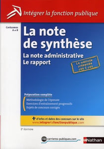LA NOTE DE SYNTHESE (INTEGRER LA FONCTION PUBLIQUE) CATEGORIES A ET B - N26 2011