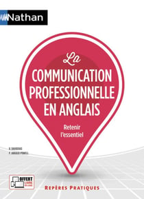 La communication professionnelle en anglais (édition 2019)