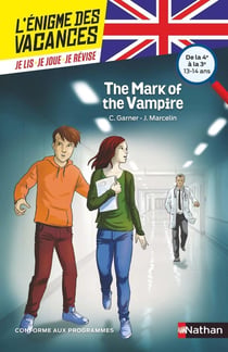 L'ENIGME DES VACANCES COLLEGE Tome 34 : the mark of the vampire - de la 4e à la 3e