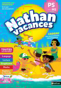 Nathan vacances : toutes les matières - de la PS vers la MS - 3/4 ans (édition 2018)