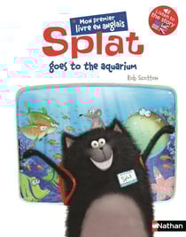 Splat Tome 4 : Splat goes to the aquarium