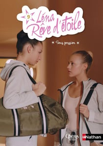 Léna, rêve d'étoile Tome 9 : sous pression