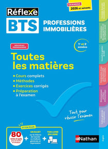 Réflexe : BTS Professions immobilières - Toutes les matières - 1re et 2e années (édition 2024/2025)