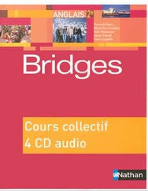 Bridges - anglais - 2nde - 4 cd audio (édition 2005)