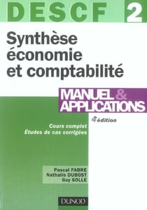 Descf 2 - synthese economie et comptabilite - manuel et applications (4e edition)