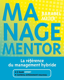 Managementor - la référence du management hybride (4e édition)